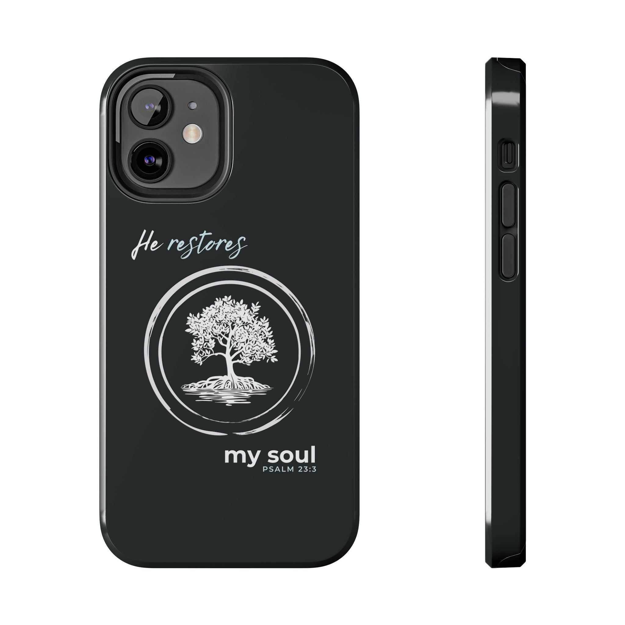 “He Restores My Soul” Phone Case – Psalm 23:3 Christian Bible Verse iPhone & Android Case – Faith Accessory
