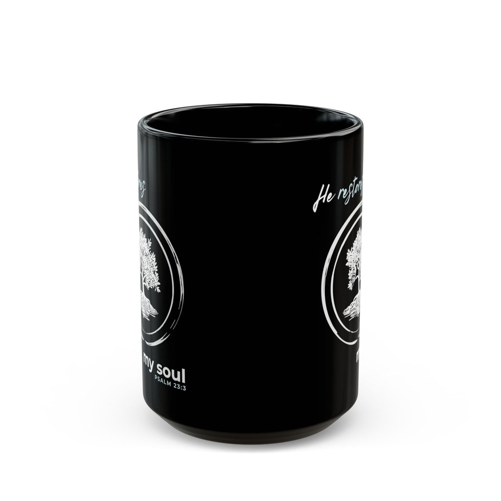 “He Restores My Soul” Christian Coffee Mug – Psalm 23:3 Bible Verse Mug –  Faith Scripture Mug (11oz / 15oz)