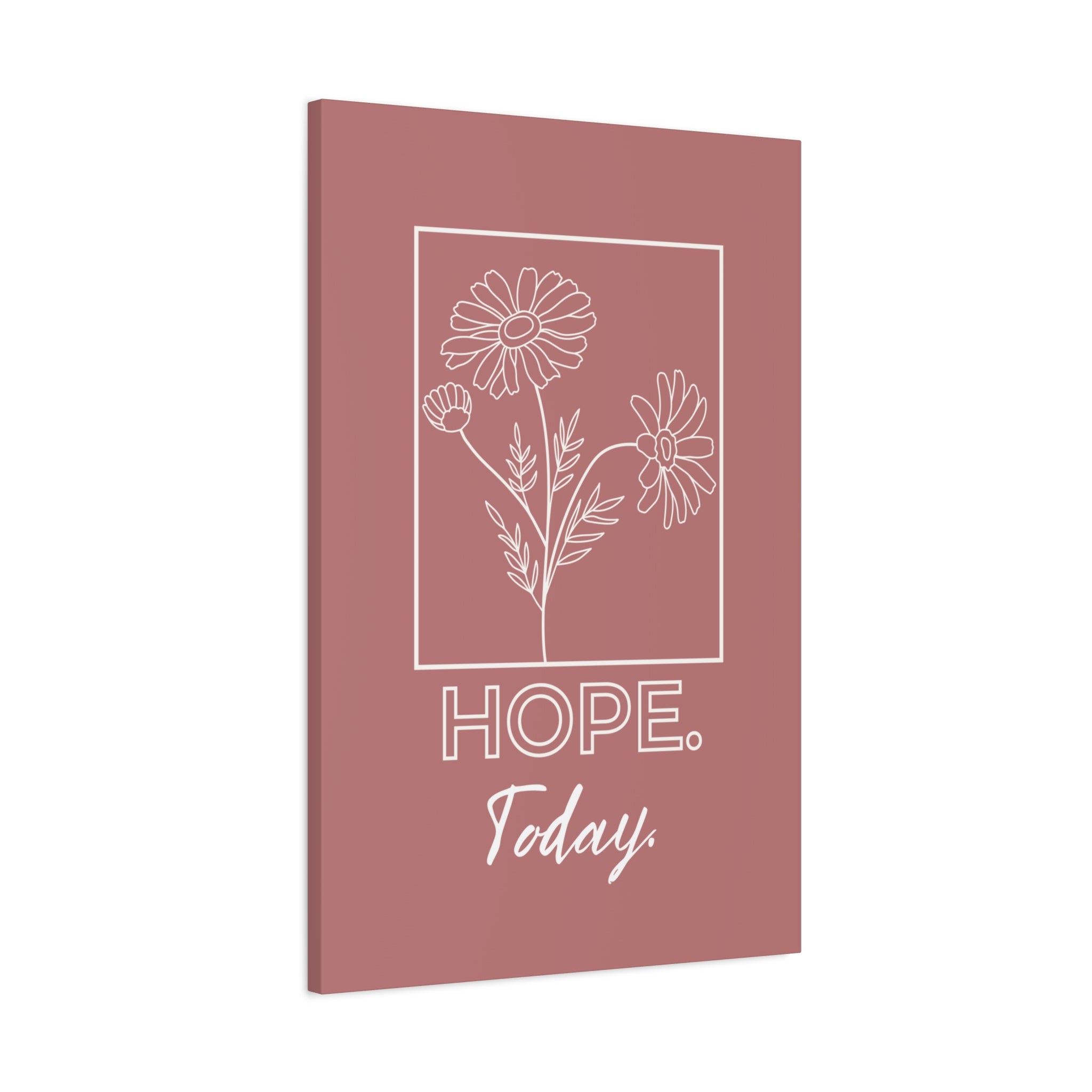 Hope Today Canvas Art | Inspirational Wall Art