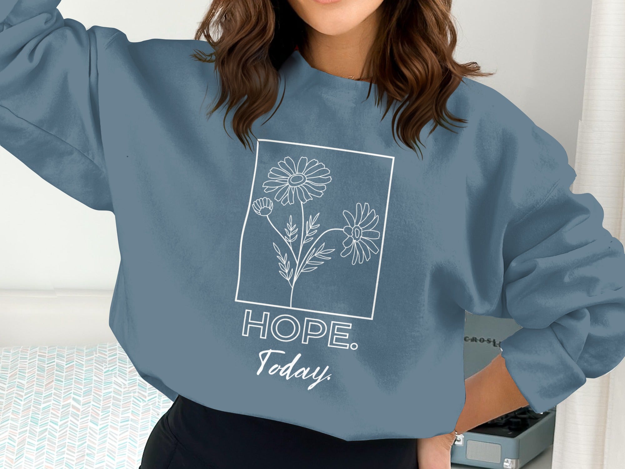 Hope Today Daisy Flowers Graphic Sweatshirt Product