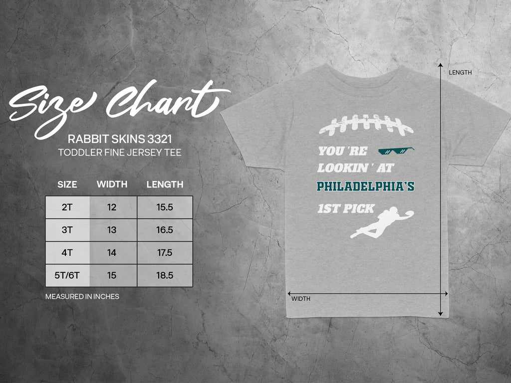 You're Lookin' At Philadelphia's 1st Pick Toddler Tee