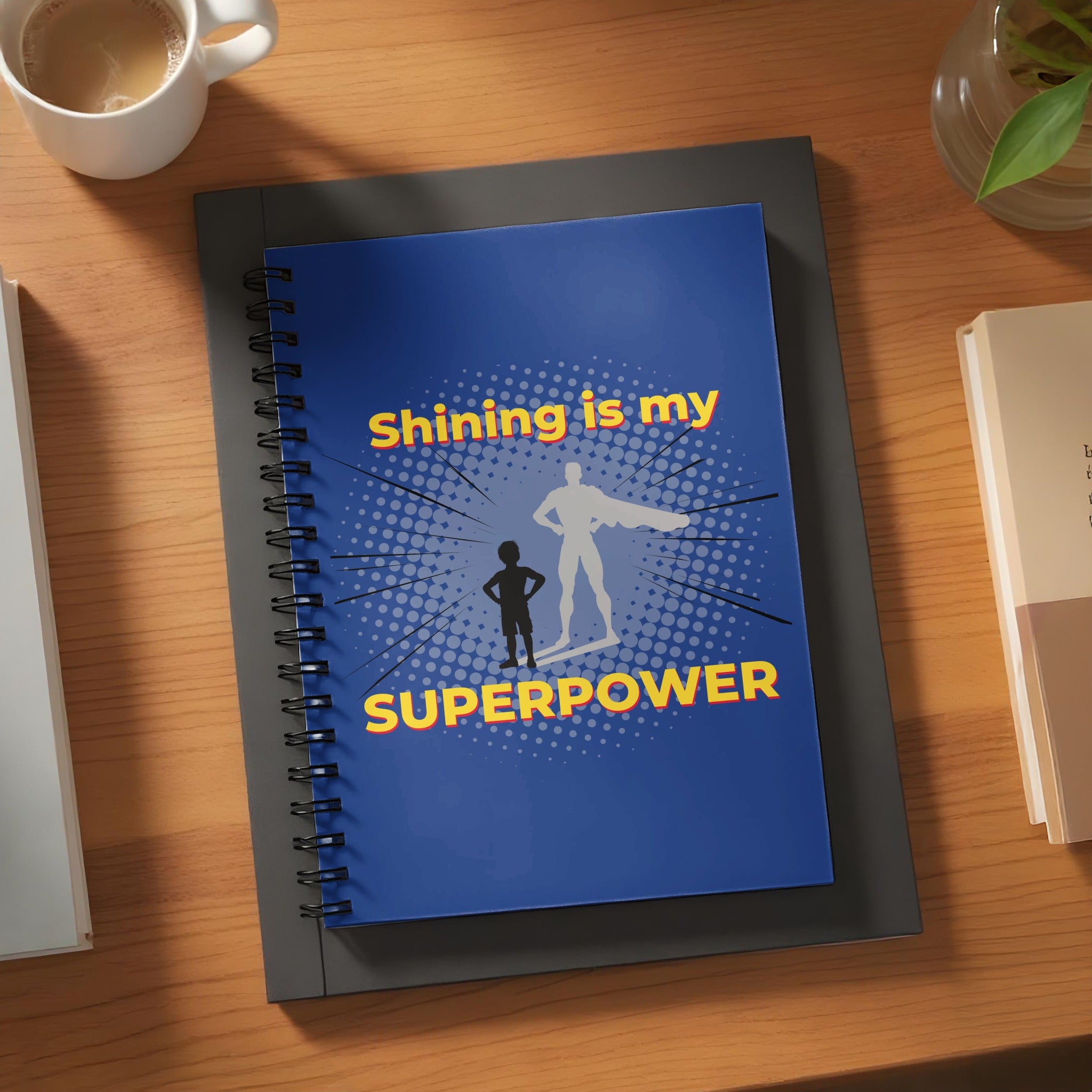 Shining is my Superpower design notebook