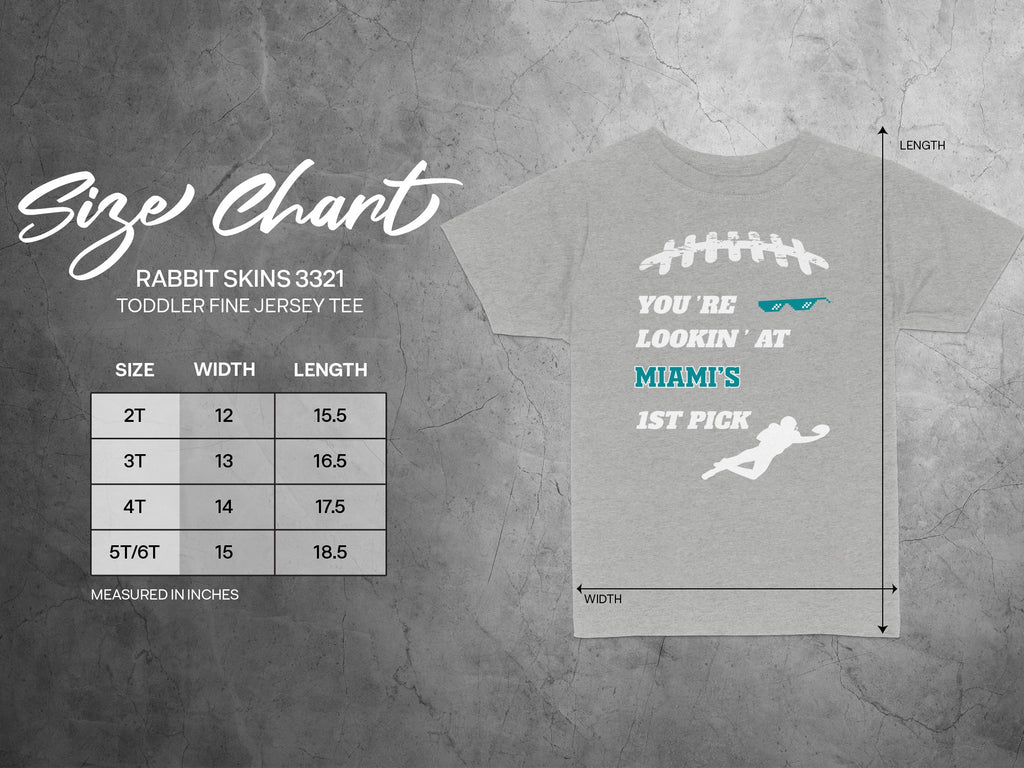 You're Lookin' at Miami's 1st Pick Toddler Tee