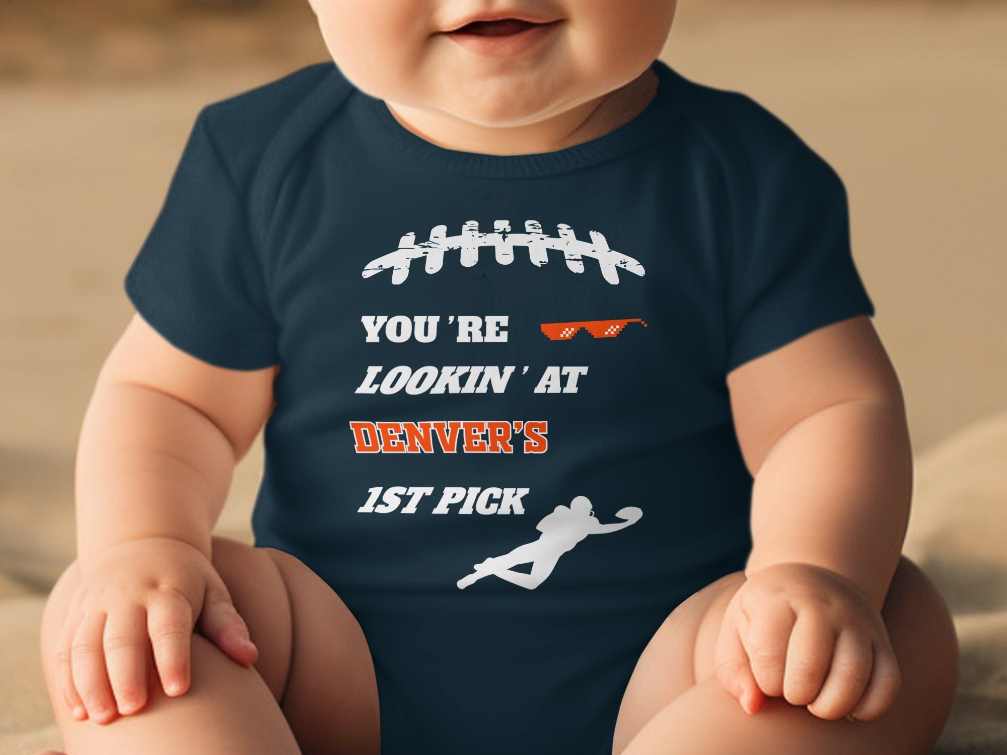 You're Lookin' at Denver's 1st Pick Baby Bodysuit