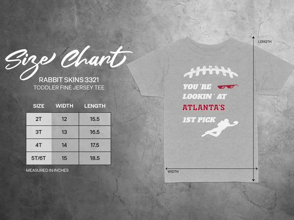 You're Lookin' at Atlanta's 1st Pick Toddler Tee Shirt