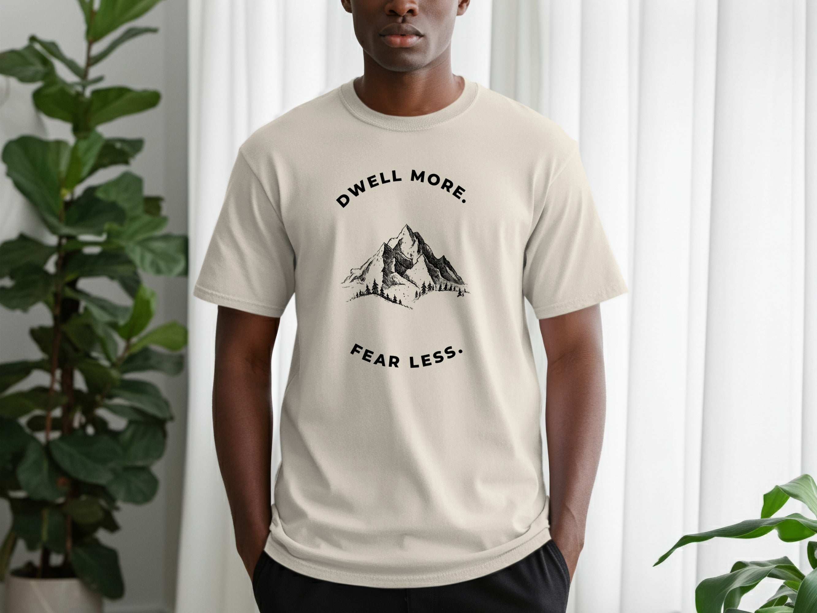 Dwell More Fear Less Outdoor Adventure Graphic Shirt